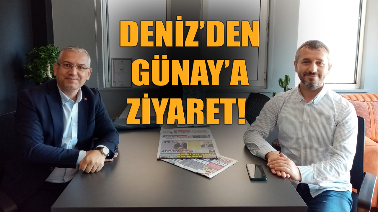 DENİZ: "ORDULULARIN YAYGIN MEDYADA YER ALMASI GURUR VERİCİ"